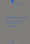 Die Vokale Des Gesetzes: Die Samaritanische Lesetradition Als Textzeugin Der Tora (Beihefte Zur Zeitschrift Fur Die Alttestamentliche Wissenschaft) (German Edition) (v. 1) - Stefan Schorch