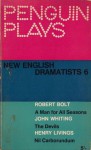 Penguin Plays: New English Dramatists 6 - Robert Bolt, John Whiting, Henry Livings, Harold Hobson, Tom Maschler