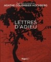 Lettres D'adieu - Agathe Colombier Hochberg