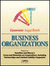 Casenote Legal Briefs: Business Organizations/Corporations, Keyed to Hamilton & Macey - Robert W. Hamilton