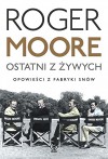 Ostatni z zywych - Roger Moore