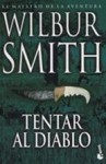 Tentar Al Diablo - Wilbur Smith