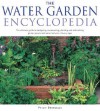 The Water Garden Encyclopedia - Philip Swindells