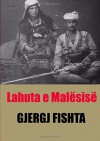 Lahuta e Malësisë (Albanian Edition) - Gjergj Fishta