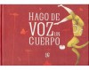 Hago de Voz Un Cuerpo - María Baranda, Gabriel Pacheco