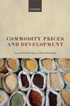 Commodity Prices and Development - Roman Grynberg, Samantha Newton