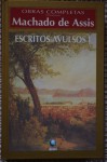 Escritos Avulsos I - Machado de Assis