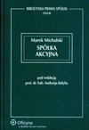 Spółka akcyjna. Tom III - Marek Michalski