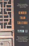 Kinder Than Solitude: A Novel - Yiyun Li