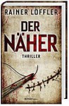 Der Näher - Rainer Löffler