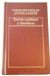 Escritos Políticos y Filosóficos - Gaspar Melchor de Jovellanos