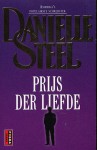 Prijs der liefde - Danielle Steel, Margot Bakker