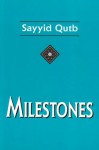 Milestones - Sayyid Qutb