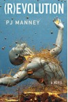 (R)evolution (Phoenix Horizon) - PJ Manney