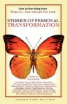 Wake Up . . . Live the Life You Love: Stories of Transformation - Paul R. Scheele