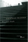 Die 27ste Stadt - Jonathan Franzen