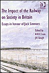 The Impact of the Railway on Society in Britain: Essays in Honour of Jack Simmons - Jack Simmons, Evans A. K. B., J.V. Gough