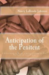 Anticipation of the Penitent - Nancy LaRonda Johnson, Celeste Davila, Rene Curry