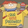 Que esta pasando?: Hoy nos mudamos (Para los mas bajitos) (Spanish Edition) - Loti Scagliotti