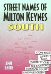 Street Names of Milton Keynes: South - Anne Baker