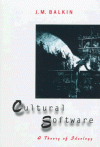 Cultural Software: A Theory Of Ideology - Jack Balkin