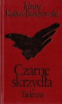 Czarne skrzydła. Część 2. Tadeusz - Juliusz Kaden-Bandrowski