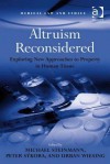 Altruism Reconsidered: Exploring New Approaches to Property in Human Tissue - Michael Steinmann, Peter Sykora