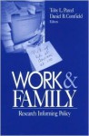 Work and Family: Research Informing Policy - Toby L. Parcel, Daniel B. Cornfield