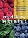 Vegetables, Herbs and Fruit - Bob Flowerdew