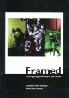 Framed: Interrogating Disability in the Media - Chris Davies, Anne Pointon