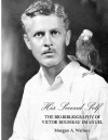 His Second Self: The Bio-Bibliography of Victor Rousseau Emanuel - Morgan A. Wallace