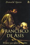 Francisco de Asis - Donald Spoto