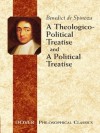 A Theologico-Political Treatise and A Political Treatise (Dover Philosophical Classics) - Benedict de Spinoza, R.H. M. Elwes