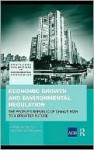 Economic Growth and Environmental Regulation: The People's Republic of China's Path to a Brighter Future - Tim Swanson, Tun Lin