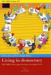 Living in Democracy - Lesson Plans for Lower Secondary Level: Edc/Hre Volume III - Bernan, Directorate Council of Europe