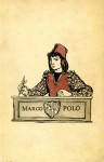 Die seltsamen Reisen des Marco Polo - Willi Meinck