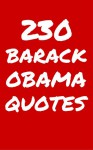 230 Barack Obama Quotes: Interesting, Honest And Funny Quotes By Barack Obama - Robert Taylor