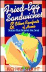 Fried-Egg Sandwiches and Other Comforts of Home - Richard Speight