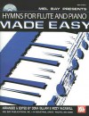 Hymns for Flute and Piano Made Easy [With CD] - Dona Gilliam, Mizzy Mccaskill