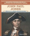 John Paul Jones: Heroe de La Marina Estadounidense - Tracie Egan