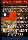 Evolution of Policy Behind Taiwan's Development Success, the (2nd Edition) - Kuo-Ting Li, Gustav Ranis