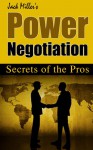 Power Negotiations for Real Estate Investors (Cash Flow Depot Books) - Jack Miller