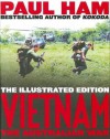 Vietnam: The Australian War- The Illustrated Edition - Paul Ham