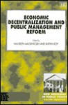 Economic Decentralization and Public Management Reform - Maureen Mackintosh