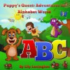 Puppy's Quest: A Fun, Rhyming ABC Adventure - Lily Lexington