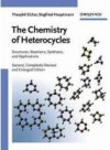 The Chemistry Of Heterocycles: Structure, Reactions, Syntheses And Applications - Theophil Eicher, Siegfried Hauptmann, Hans Suschitzky, Judith Suschitzky