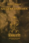 Szegény emberek - Zsigmond Móricz