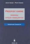 Przepisy karne Kodeksu spółek handlowych. Komentarz - Jacek Giezek