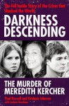 Darkness Descending - The Murder of Meredith Kercher - Paul Russell, Graham Johnson, Garofano, Luciano Garofano