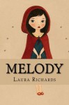 Melody - Laura Richards